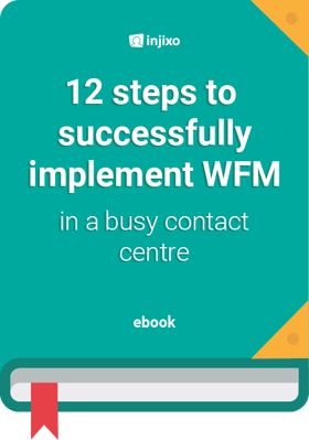 ebook_injixo_12_steps-to-implement-wfm-in-a-busy-contact-centre